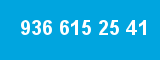 936 615 25 41